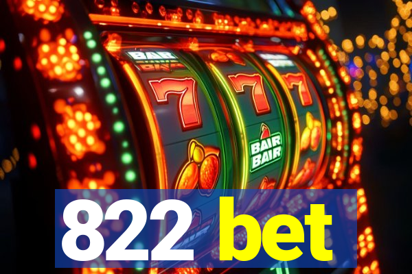 822 bet